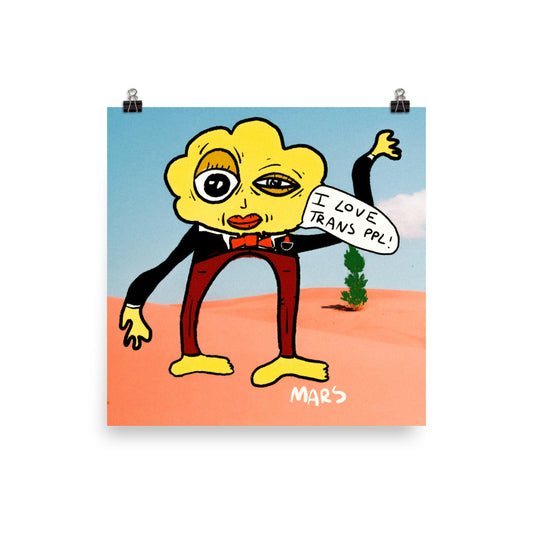 LOVE TRANS PPL PRINT