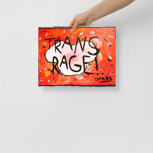 Trans Rage Print