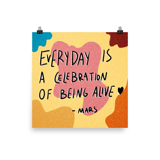 Celebration of Being Alive