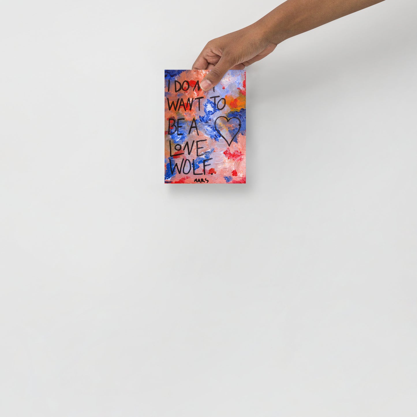 I do not want to be a lone wolf print