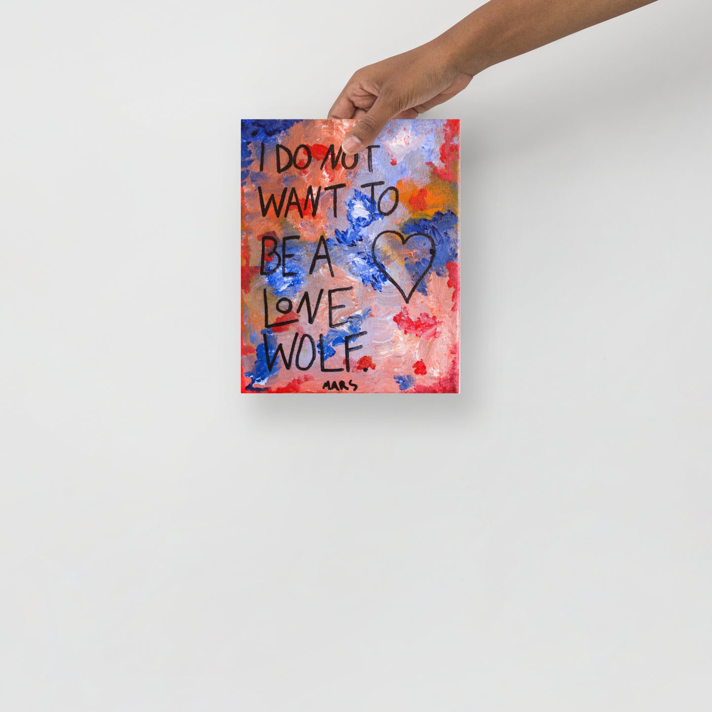 I do not want to be a lone wolf print