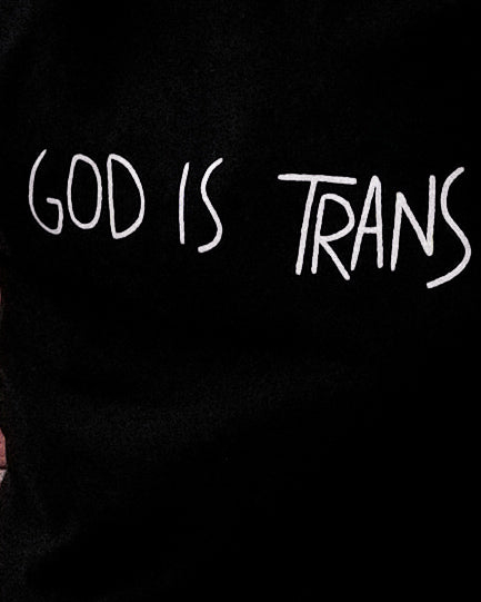 GOD IS TRANS BLACK SHIRT