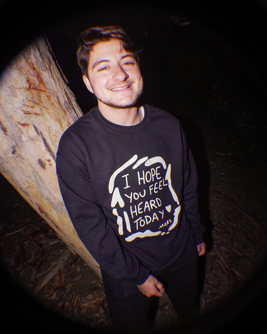I HOPE YOU FEEL HEARD SWEATER