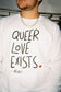 QUEER LOVE EXISTS