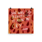 SHE WAS BEAUTIFUL PRINT